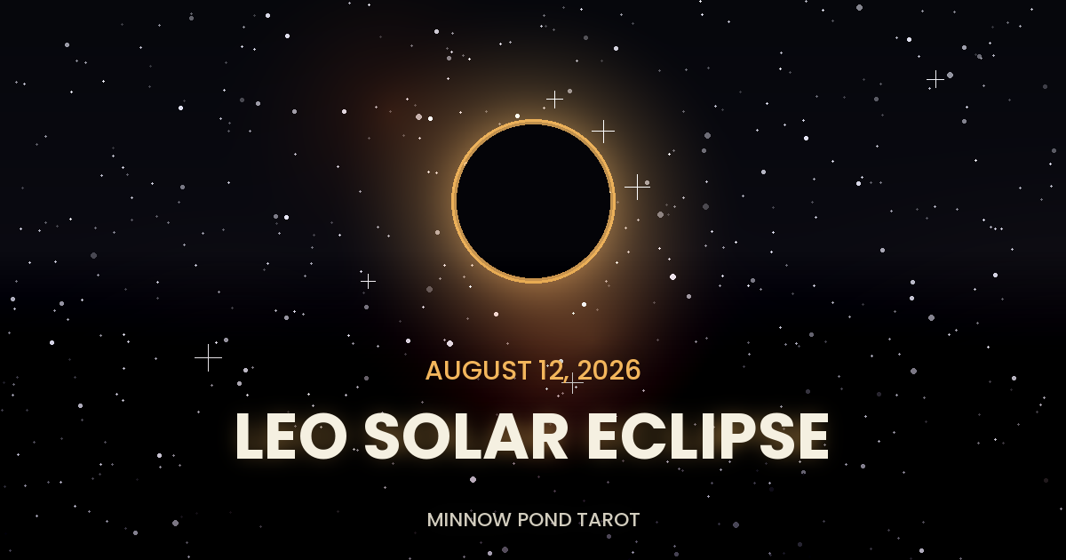 The Leo Solar Eclipse on August 12: A New You Is Being Revealed