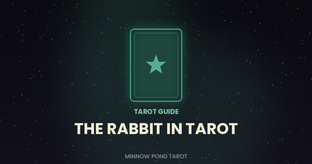 What the Rabbit in Tarot Really Means