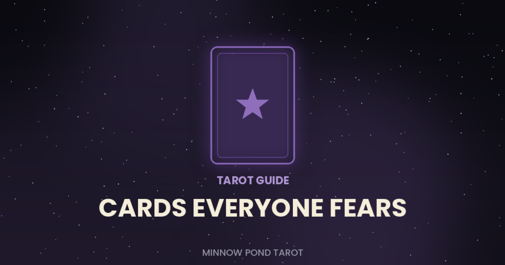5 Tarot Cards Everyone Fears (And Why They Are Usually Good News)
