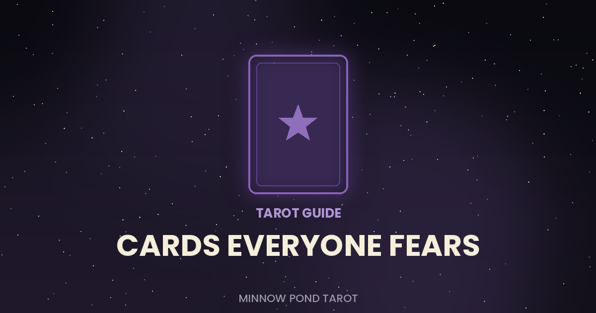 5 Tarot Cards Everyone Fears (And Why They Are Usually Good News)