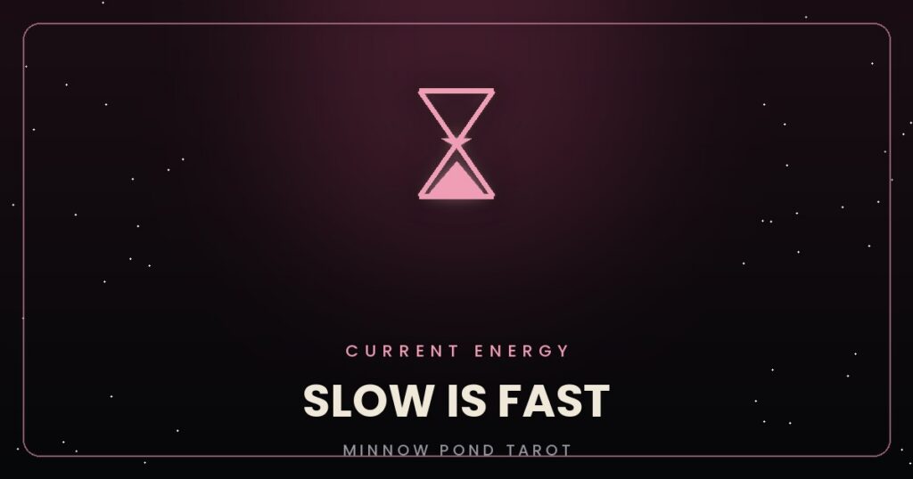 Slow Down to Speed Up